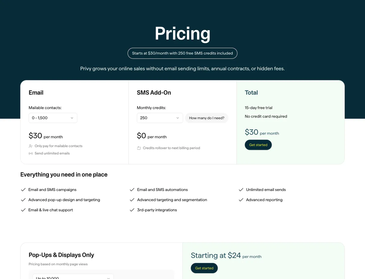 Privy pricing: Email from $30 a month for up to 1,500 mailable contacts, SMS add-on, pop-ups and displays only from $24 a month